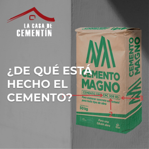 DE QUÉ ESTÁ HECHO EL CEMENTO?