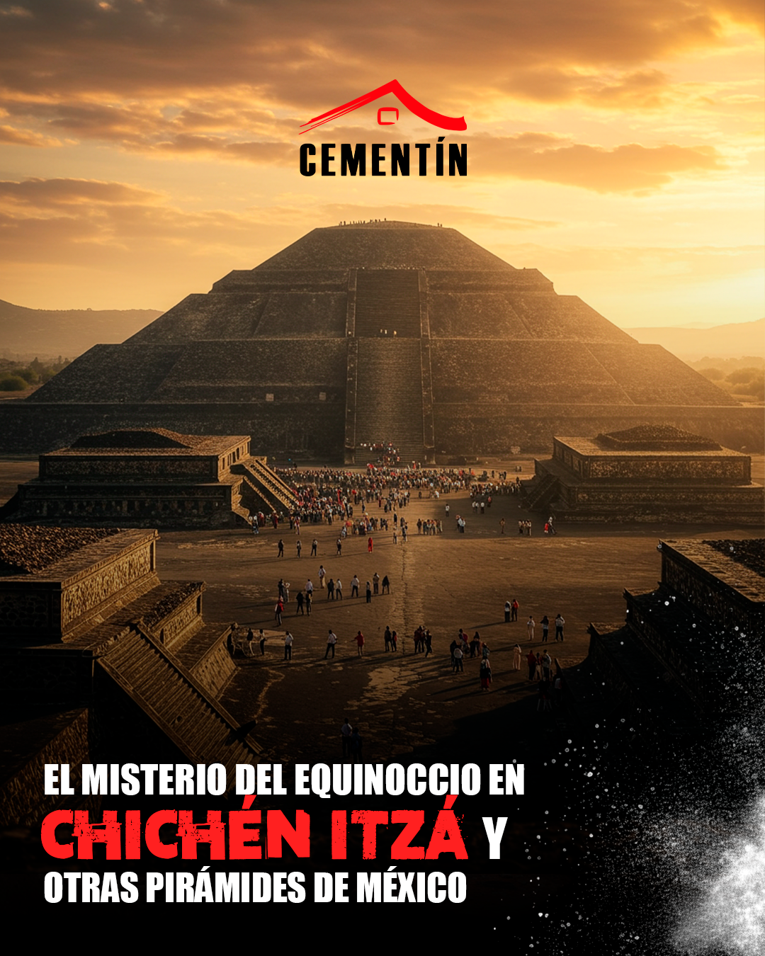 El misterio del equinoccio en Chichén Itzá y otras pirámides de México